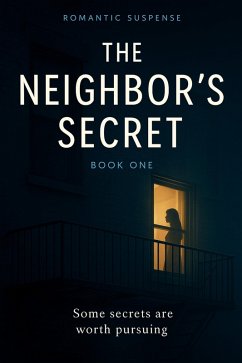 The Neighbor's Secret (eBook, ePUB) - Vale, Cassian