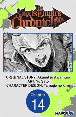 The Alexis Empire Chronicle #014 (eBook, ePUB) - Awamura, Akamitsu; Sato, Yu