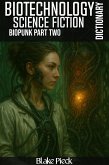 Biotechnology - Biopunk Part 2 - Science Fiction (Grow Your Vocabulary) (eBook, ePUB) Biotechnology - Biopunk Part 2 - Science Fiction (Grow Your Vocabulary) (eBook, ePUB)