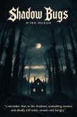 Shadow Bugs (eBook, ePUB)