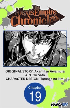 The Alexis Empire Chronicle #019 (eBook, ePUB) - Awamura, Akamitsu; Sato, Yu