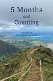 5 Months and Counting (eBook, ePUB)