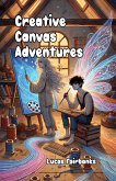 Creative Canvas Adventures (eBook, ePUB) Creative Canvas Adventures (eBook, ePUB)