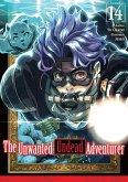 The Unwanted Undead Adventurer: Volume 14 (eBook, ePUB)