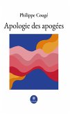 Apologie des apogées (eBook, ePUB)