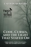 Code, Curses, and the Light That Stayed On (eBook, ePUB) Code, Curses, and the Light That Stayed On (eBook, ePUB)