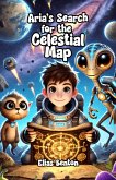 Aria's Search for the Celestial Map (eBook, ePUB)