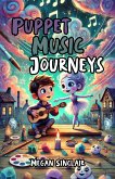 Puppet Music Journeys (eBook, ePUB)