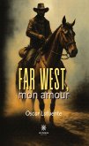 Far West, mon amour (eBook, ePUB)