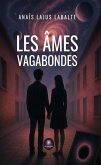 Les âmes vagabondes (eBook, ePUB)