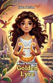 Maia and the Golden Lyre (eBook, ePUB) Maia and the Golden Lyre (eBook, ePUB)