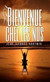 Bienvenue chez les nus (eBook, ePUB)