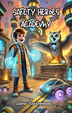Safety Heroes Academy (eBook, ePUB)
