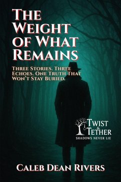 Cover The Weight of What Remains (eBook, ePUB)