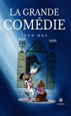 La grande comédie (eBook, ePUB)