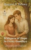Whispers of Hope in Every Goodbye (eBook, ePUB)