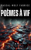 Poèmes à vif (eBook, ePUB)