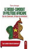 Le risque-candidat en politique africaine (eBook, ePUB)