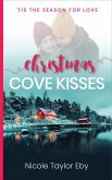 Christmas Cove Kisses ('Tis the Season for Love, #6) (eBook, ePUB)