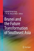 Brunei and the Future Transformation of Southeast Asia (eBook, PDF)