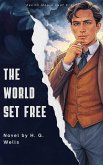 The World Set Free (eBook, ePUB) The World Set Free (eBook, ePUB)