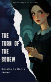 The Turn of the Screw (eBook, ePUB) The Turn of the Screw (eBook, ePUB)