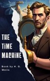 The Time Machine (eBook, ePUB) The Time Machine (eBook, ePUB)