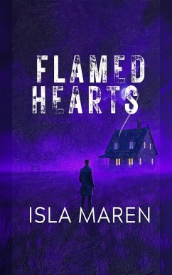 Flamed Hearts (eBook, ePUB) - Maren, Isla