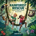 Rainforest Rescue (eBook, ePUB) Rainforest Rescue (eBook, ePUB)