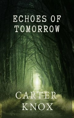 Cover Echoes of Tomorrow (eBook, ePUB)