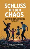 Schluss mit dem Chaos (eBook, ePUB)