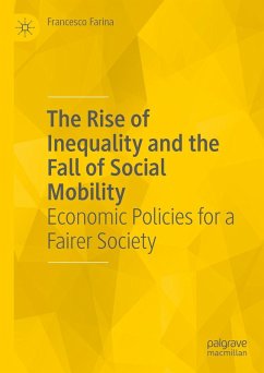 The Rise of Inequality and the Fall of Social Mobility (eBook, PDF) - Farina, Francesco