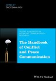 The Handbook of Conflict and Peace Communication (eBook, PDF)
