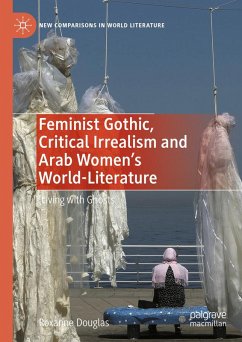 Cover Feminist Gothic, Critical Irrealism and Arab Women's World-Literature (eBook, PDF)