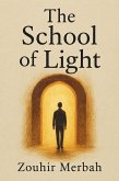 The School of Light (eBook, ePUB) The School of Light (eBook, ePUB)