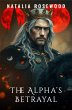 The Alpha's Betrayal: A Why Choose... - Bild 1