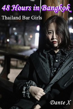 Cover 48 Hours in Bangkok: Thailand Bar Girls (eBook, ePUB)