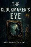The Clockmaker's Eye (eBook, ePUB)