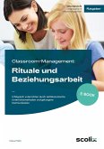 Classroom-Management: Rituale und Beziehungsarbeit (eBook, PDF) Classroom-Management: Rituale und Beziehungsarbeit (eBook, PDF)