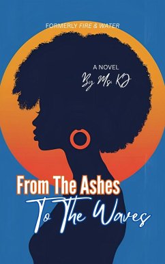 Cover From The Ashes To The Waves (eBook, ePUB)