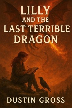 Cover Lilly and the Last Terrible Dragon (eBook, ePUB)