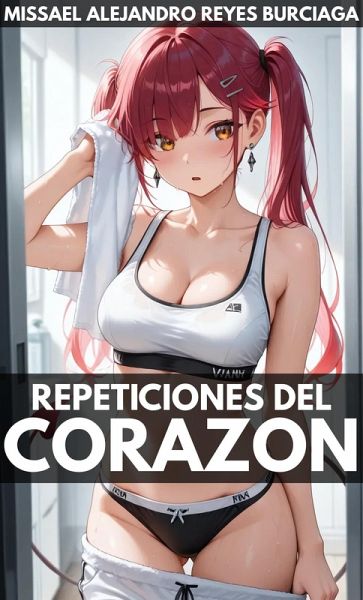 Repeticiones del Corazón (eBook, ePUB) Repeticiones del Corazón (eBook, ePUB)