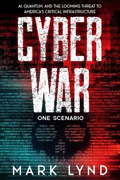 Cover Cyber War: One Scenario (eBook, ePUB)