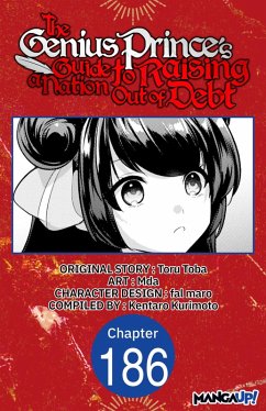 The Genius Prince's Guide to Raising a Nation Out of Debt #186 (eBook, ePUB) - Toba, Toru; Mda