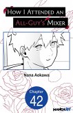 How I Attended an All-Guy's Mixer #042 (eBook, ePUB)