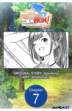 Cover I Can Go Adventuring by Myself, Mom!: The Son Raised by the Strongest Overprotective Dragon-Mom #007 (eBook, ePUB)