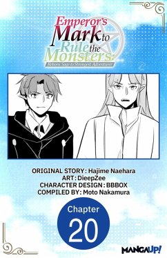 Cover Emperor's Mark to Rule the Monsters: Reborn Sage to Strongest Adventurer #020 (eBook, ePUB)