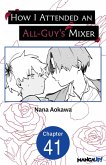 How I Attended an All-Guy's Mixer #041 (eBook, ePUB)