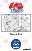 Even the Elf Captain Wants to be a Maiden #022 (eBook, ePUB)