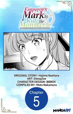 Cover Emperor's Mark to Rule the Monsters: Reborn Sage to Strongest Adventurer #005 (eBook, ePUB)